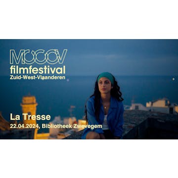 MOOOV Filmfestival Zuid-West-Vlaanderen: La Tresse - Laetitia Colombani