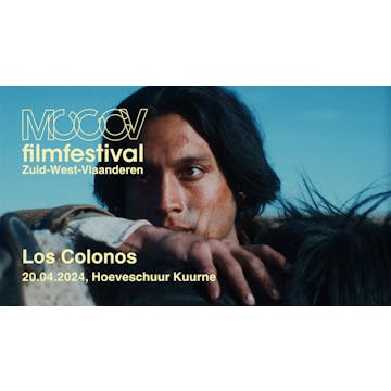 MOOOV Filmfestival Zuid-West-Vlaanderen: Los Colonos - Felipe Gálvez Haberle