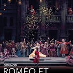 Opéra Reprise 2024: Roméo et Juliette