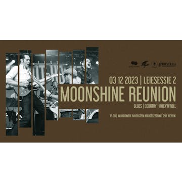 Leiesessies - Moonshine Reunion