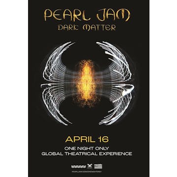 Pearl Jam-Dark Matter Global Theatre Experience