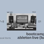 Bootcamp Ableton Live (basics)