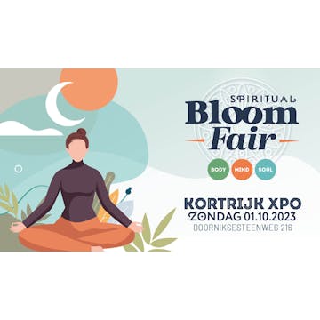 Spirituele Bloom Fair • Xpo • Kortrijk