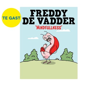 Freddy De Vadder - Mindfullness