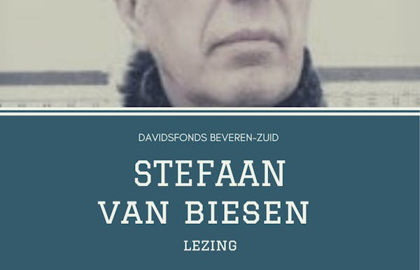 Lezing Stefaan Van Biesen