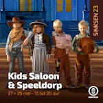 SINKSEN23: Kids Saloon & Speeldorp