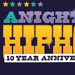 A Night Of Hiphop - 10th Year Anniversary