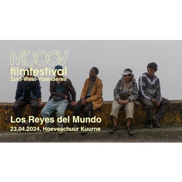 MOOOV Filmfestival Zuid-West-Vlaanderen: Los Reyes del Mundo - Laura Mora Ortega